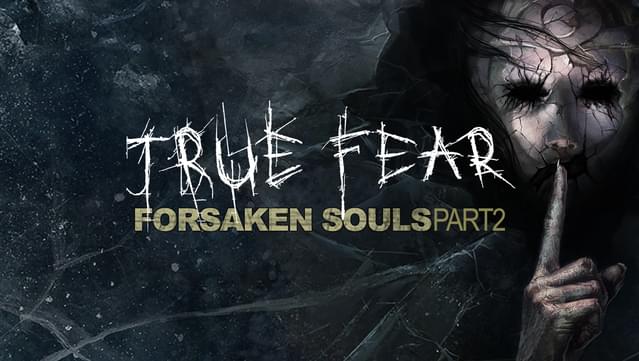 Pochette de True Fear: Forsaken Souls Part 2